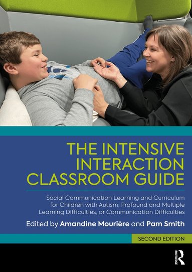 Amandine Mourière, Pam Smith - Intensive Interaction Classroom Guide, Häftad