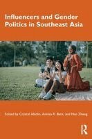 Crystal Abidin, Annisa R. Beta, Hao Zheng - Influencers and Gender Politics in Southeast Asia, Häftad