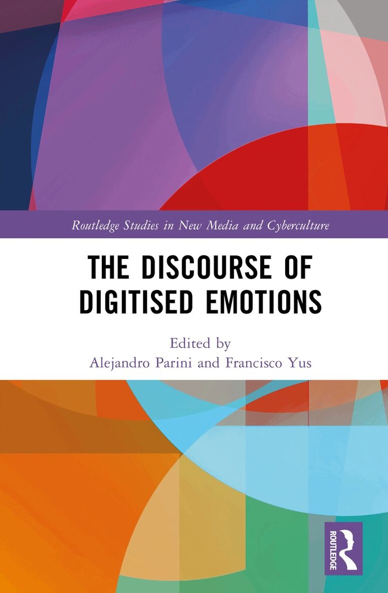 Alejandro Parini, Francisco Yus - Discourse of Digitised Emotions, Inbunden