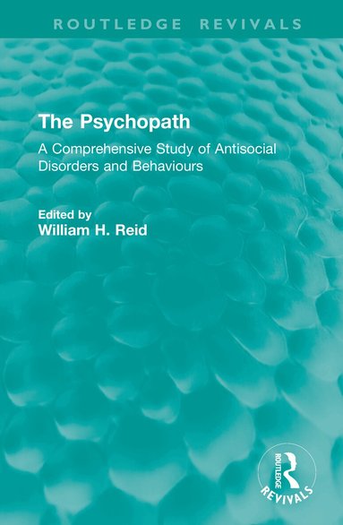 William H. Reid - Psychopath, Inbunden
