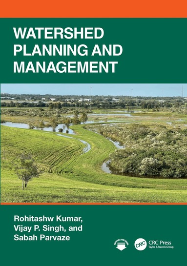 Rohitashw Kumar, Vijay P. Singh, Sabah Parvaze, India) Kumar, Rohitashw (SKUAST-Kashmir, USA) Singh, Vijay P. (Texas A&M University, Sabah Parvaze - Watershed Planning and Management, Inbunden