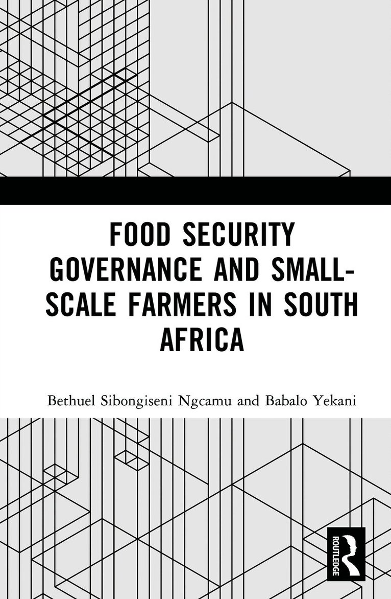 Food Security Governance and Small-Scale Farmers in South Africa