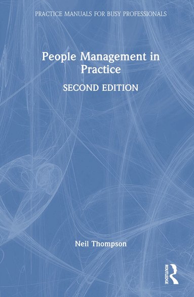 Neil Thompson - People Management in Practice, Inbunden