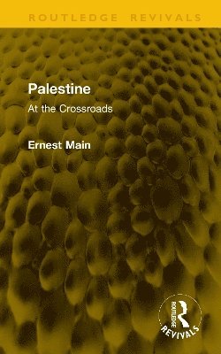 Ernest Main - Palestine, Inbunden