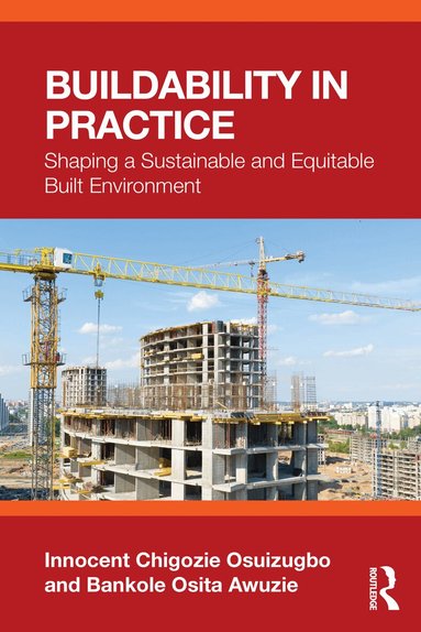 Innocent Chigozie Osuizugbo, Bankole Osita Awuzie - Buildability in Practice, Häftad