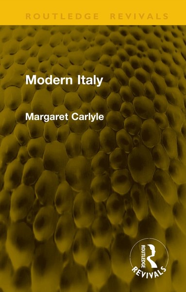Margaret Carlyle - Modern Italy, Inbunden
