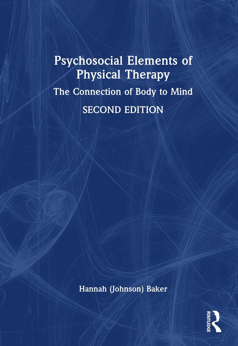 Psychosocial Elements of Physical Therapy