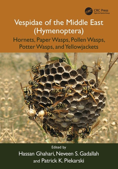 Hassan Ghahari, Neveen S. Gadallah, Patrick K. Piekarski - Vespidae of the Middle East (Hymenoptera), Inbunden