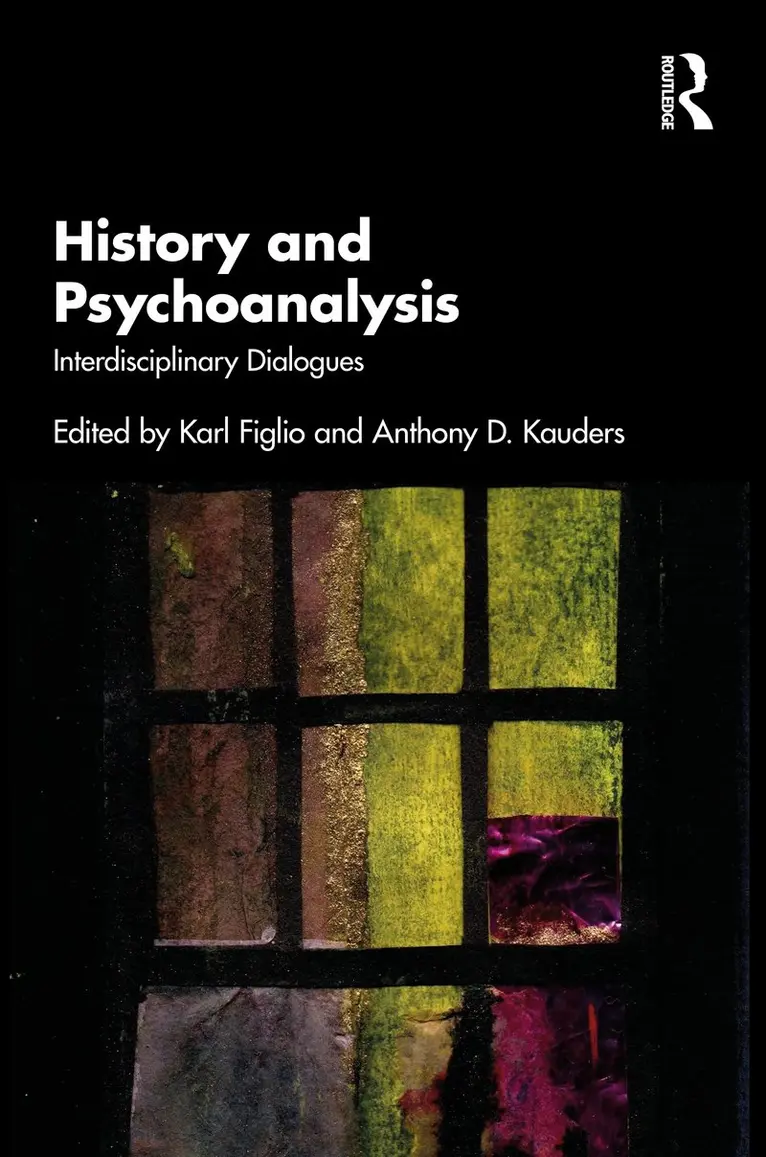 Karl Figlio, Anthony D. Kauders - History and Psychoanalysis, Inbunden. Tillgänglighet: Kommande