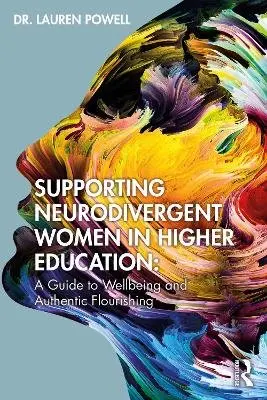 Lauren Powell - Supporting Neurodivergent Women in Higher Education, Häftad. Tillgänglighet: Kommande