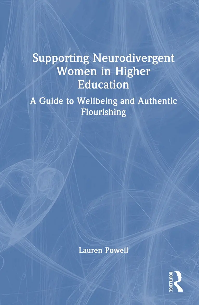 Lauren Powell - Supporting Neurodivergent Women in Higher Education, Inbunden. Tillgänglighet: Kommande