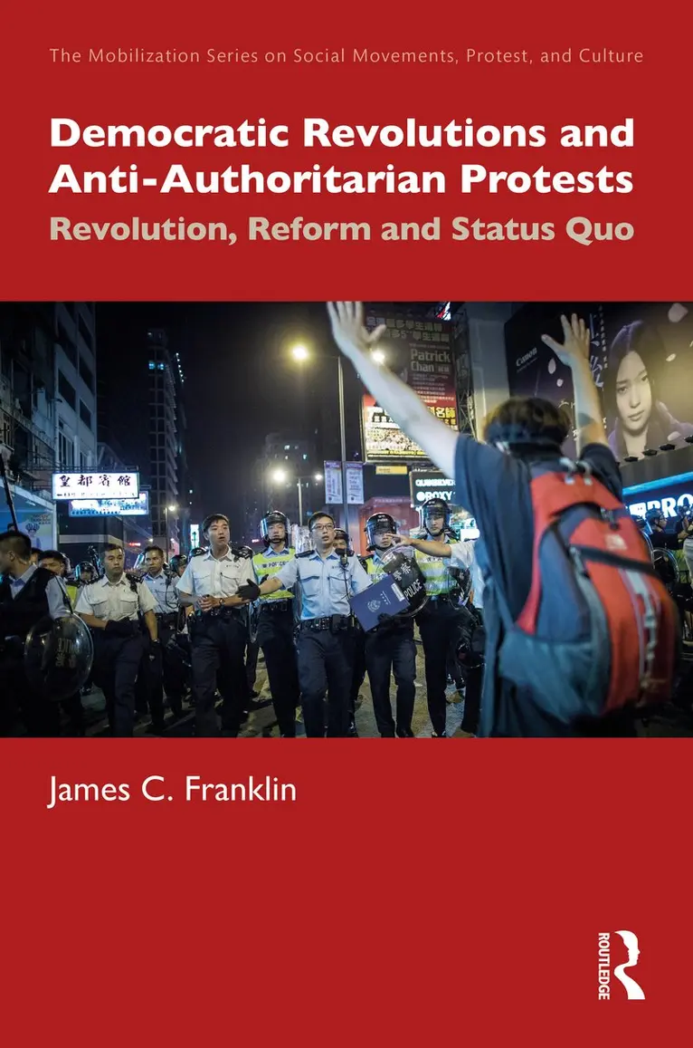James Franklin - Democratic Revolutions and Anti-Authoritarian Protests, Inbunden. Tillgänglighet: Kommande