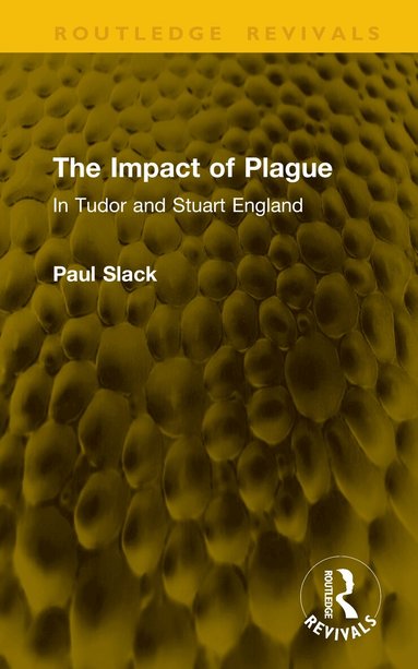 Paul Slack - Impact of Plague, Inbunden