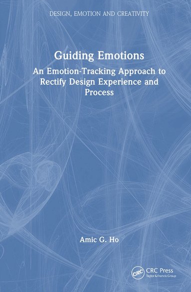 Amic G. Ho - Guiding Emotions, Inbunden