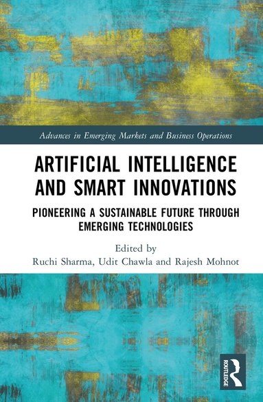 Ruchi Sharma, Udit Chawla, Rajesh Mohnot - Artificial Intelligence and Smart Innovations, Inbunden