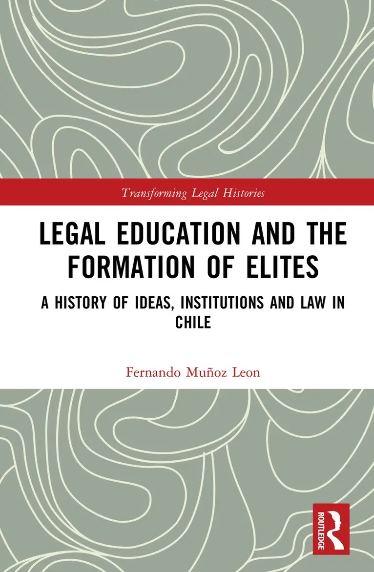 Fernando Muñoz León - Legal Education and the Formation of Elites, Inbunden. Tillgänglighet: Kommande