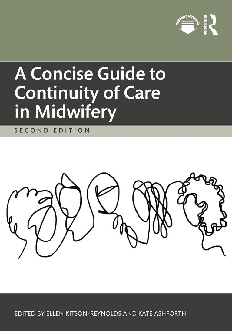 Ellen Kitson-Reynolds, Kate Ashforth - Concise Guide to Continuity of Care in Midwifery, Inbunden