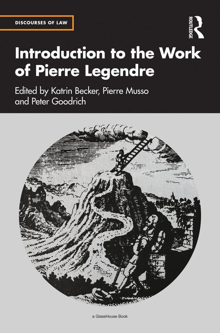 Katrin Becker, Pierre Musso, Peter Goodrich - Introduction to the Work of Pierre Legendre, Häftad