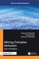 Bogumil Kaminski, Pawel Pralat, Francois Theberge - Mining Complex Networks, Häftad