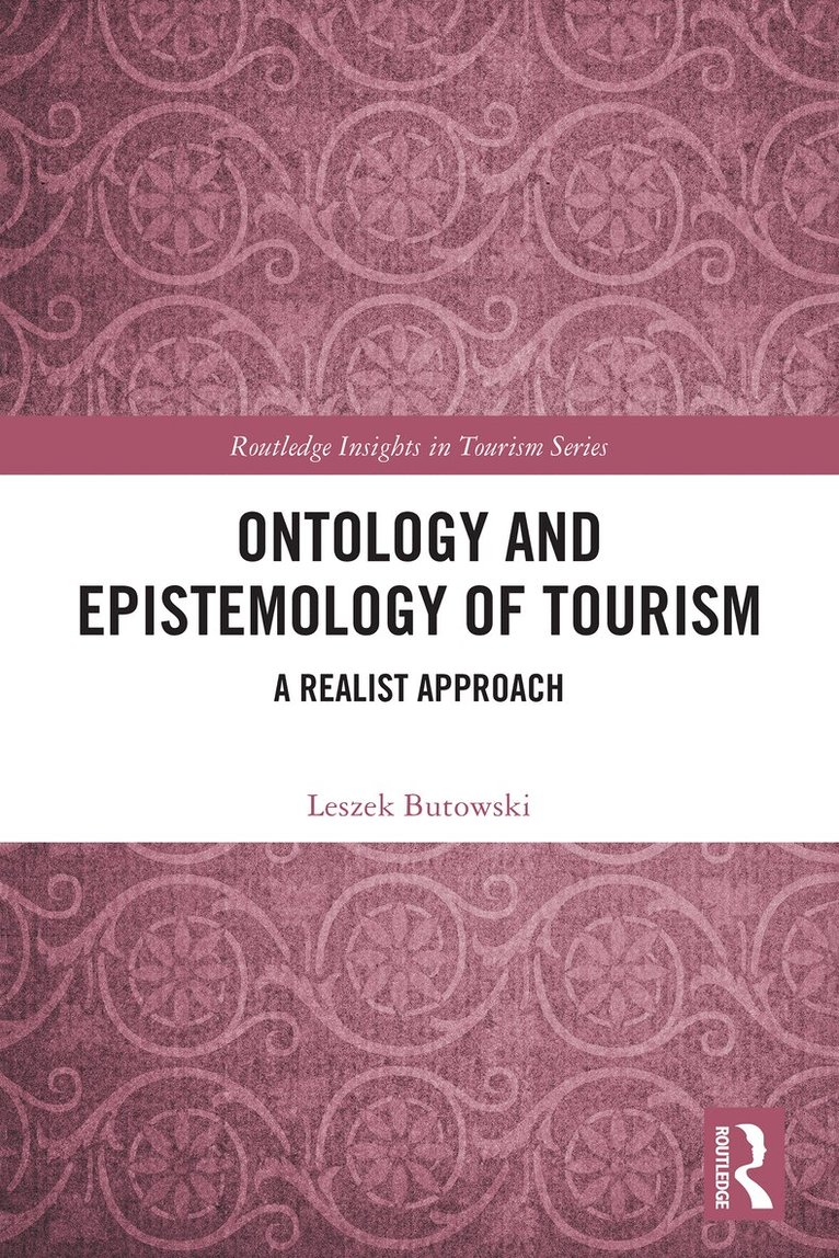 Leszek Butowski - Ontology and Epistemology of Tourism, Inbunden. Tillgänglighet: Lägg i varukorg