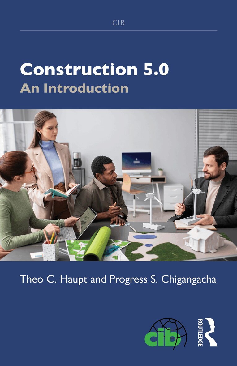 Theo C. Haupt, Progress S. Chigangacha - Construction 5.0, Inbunden