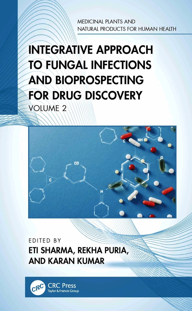 Integrative Approach to Fungal Infections and Bioprospecting for Drug Discovery