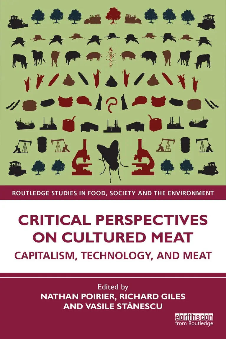 Nathan Poirier, Richard Giles, Vasile Stănescu - Critical Perspectives on Cultured Meat, Häftad. Tillgänglighet: Kommande