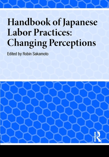 Robin Sakamoto - Handbook of Japanese Labor Practices, Inbunden