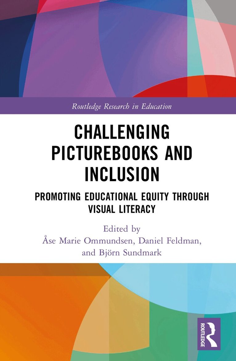 Åse Marie Ommundsen, Daniel Feldman, Björn Sundmark - Challenging Picturebooks and Inclusion, Inbunden. Tillgänglighet: Kommande