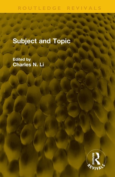 Charles N. Li - Subject and Topic, Inbunden
