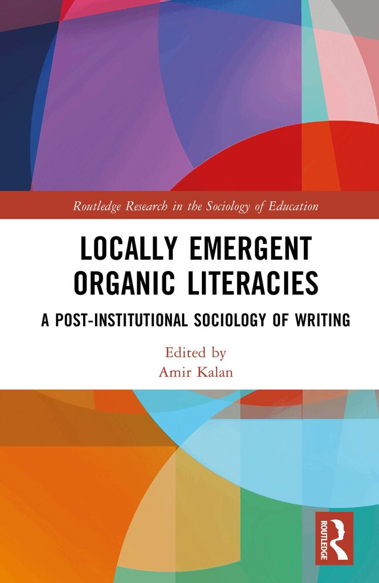 Amir Kalan - Locally Emergent Organic Literacies, Inbunden. Tillgänglighet: Kommande