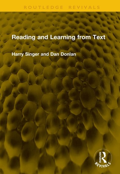 Harry Singer, Dan Donlan - Reading and Learning from Text, Inbunden