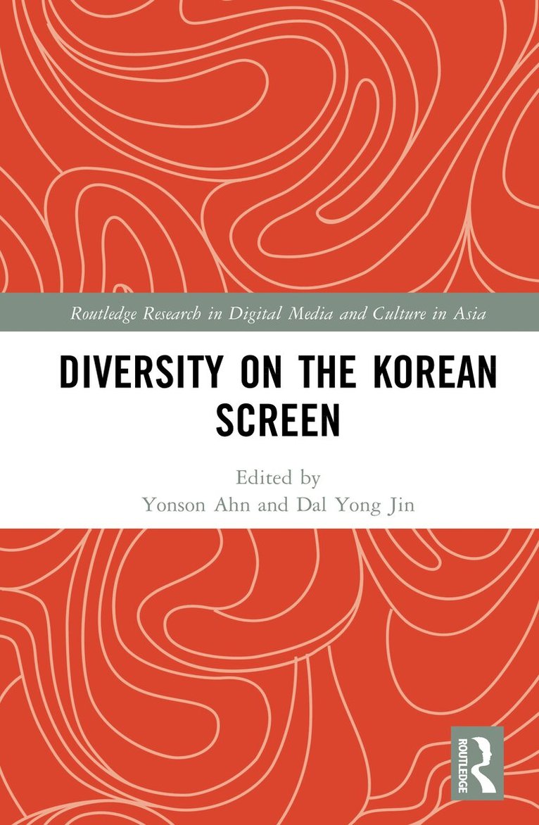 Yonson Ahn, Dal Yong Jin - Diversity on the Korean Screen, Inbunden