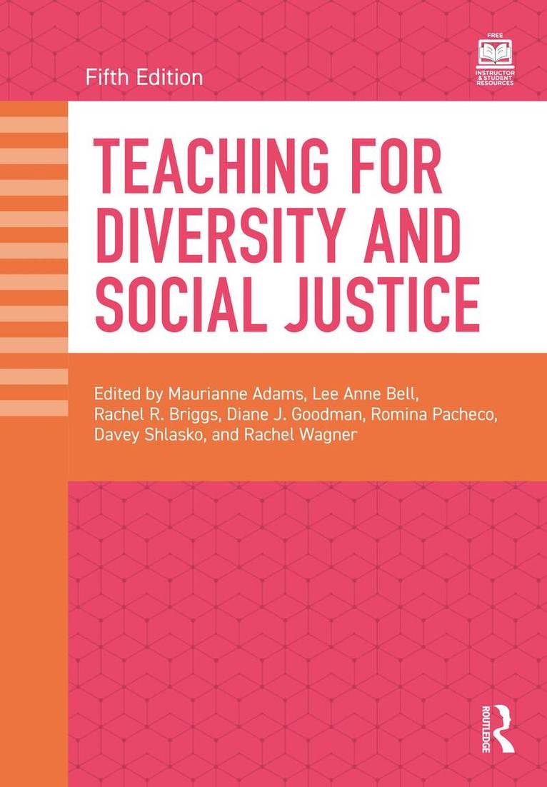 Maurianne Adams, Lee Anne Bell, Rachel R. Briggs, Diane J. Goodman, Romina Pacheco, Davey Shlasko, Rachel Wagner - Teaching for Diversity and Social Justice, Inbunden. Tillgänglighet: Kommande