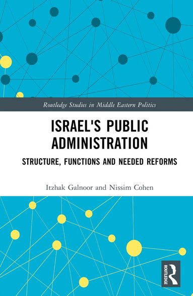 Itzhak Galnoor, Nissim Cohen - Israel's Public Administration, Inbunden