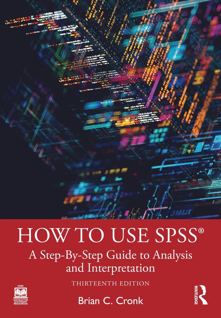 Brian C. Cronk - How to Use SPSS®, Inbunden