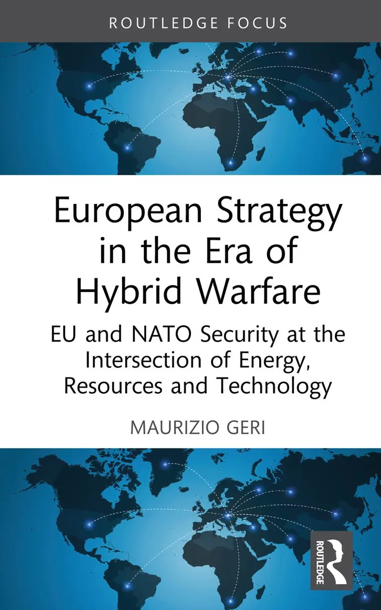 Maurizio Geri - European Strategy in the Era of Hybrid Warfare, Inbunden. Tillgänglighet: Kommande