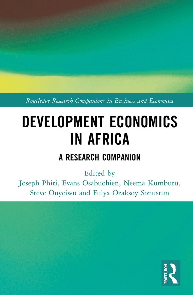 Joseph Phiri, Evans Osabuohien, Neema Kumburu, Steve Onyeiwu, Fulya Ozaksoy Sonustun - Development Economics in Africa, Inbunden