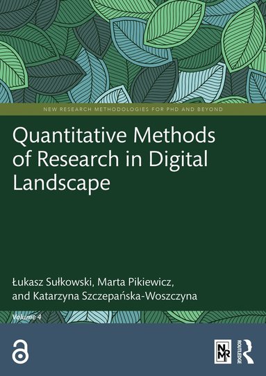 Łukasz Sułkowski, Marta Pikiewicz, Katarzyna Szczepańska-Woszczyna - Quantitative Methods of Research in Digital Landscape, Häftad