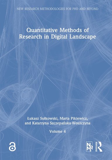 Łukasz Sułkowski, Marta Pikiewicz, Katarzyna Szczepańska-Woszczyna - Quantitative Methods of Research in Digital Landscape, Inbunden