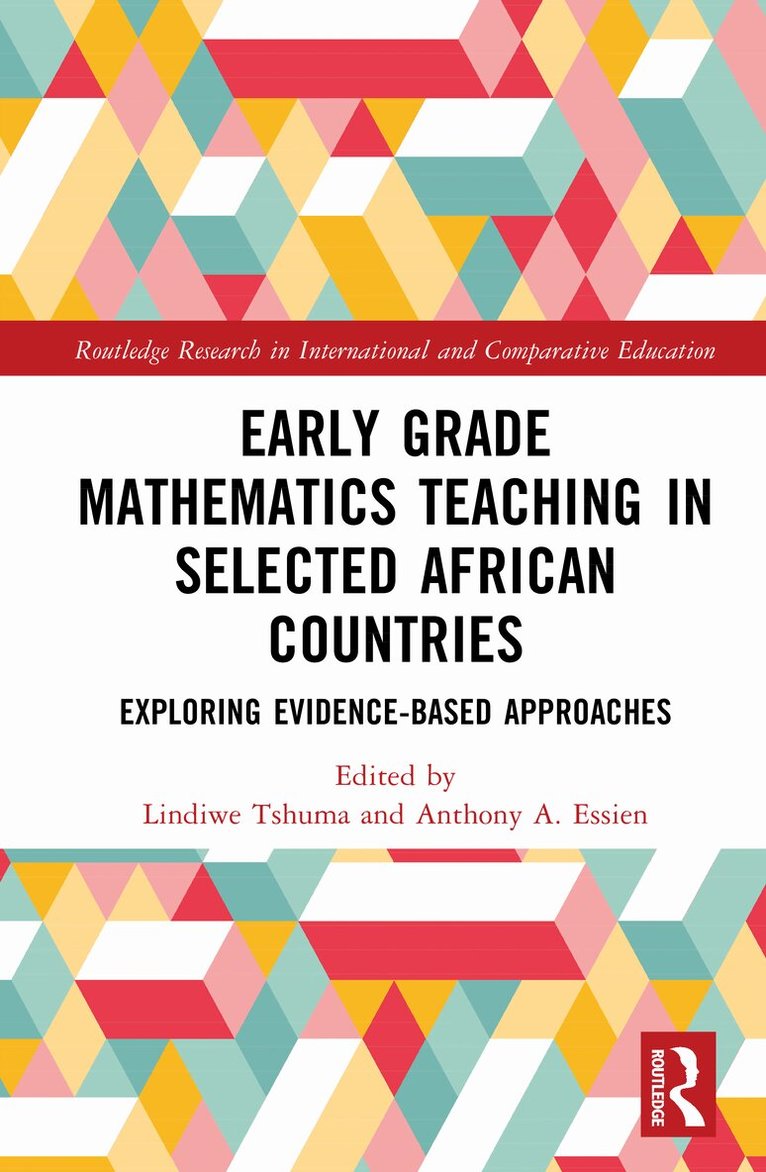 Lindiwe Tshuma, A. Essien, Anthony - Early Grade Mathematics Teaching in Selected African Countries, Inbunden