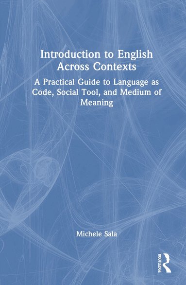 Michele Sala - Introduction to English Across Contexts, Inbunden