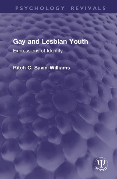 Ritch C. Savin-Williams - Gay and Lesbian Youth, Inbunden