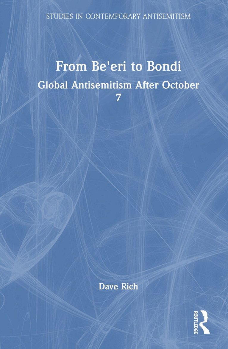 Dave Rich - From Be'eri to Bondi, Inbunden
