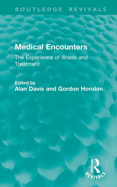 Alan Davis, Gordon Horobin - Medical Encounters, Inbunden