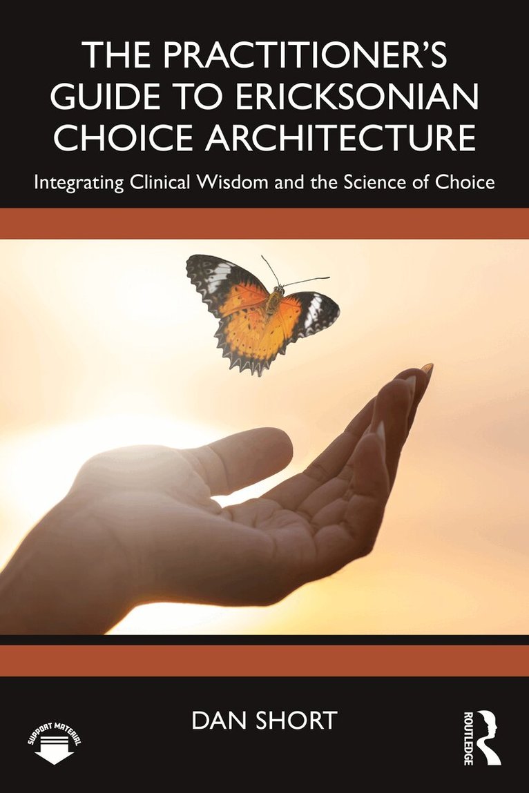 Dan Short - Practitioner's Guide to Ericksonian Choice Architecture, Häftad