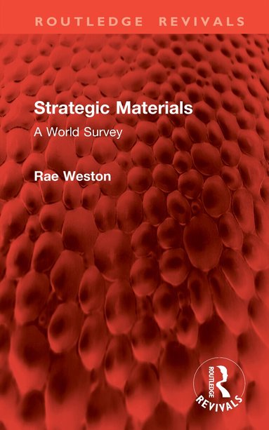 Rae Weston - Strategic Materials, Inbunden