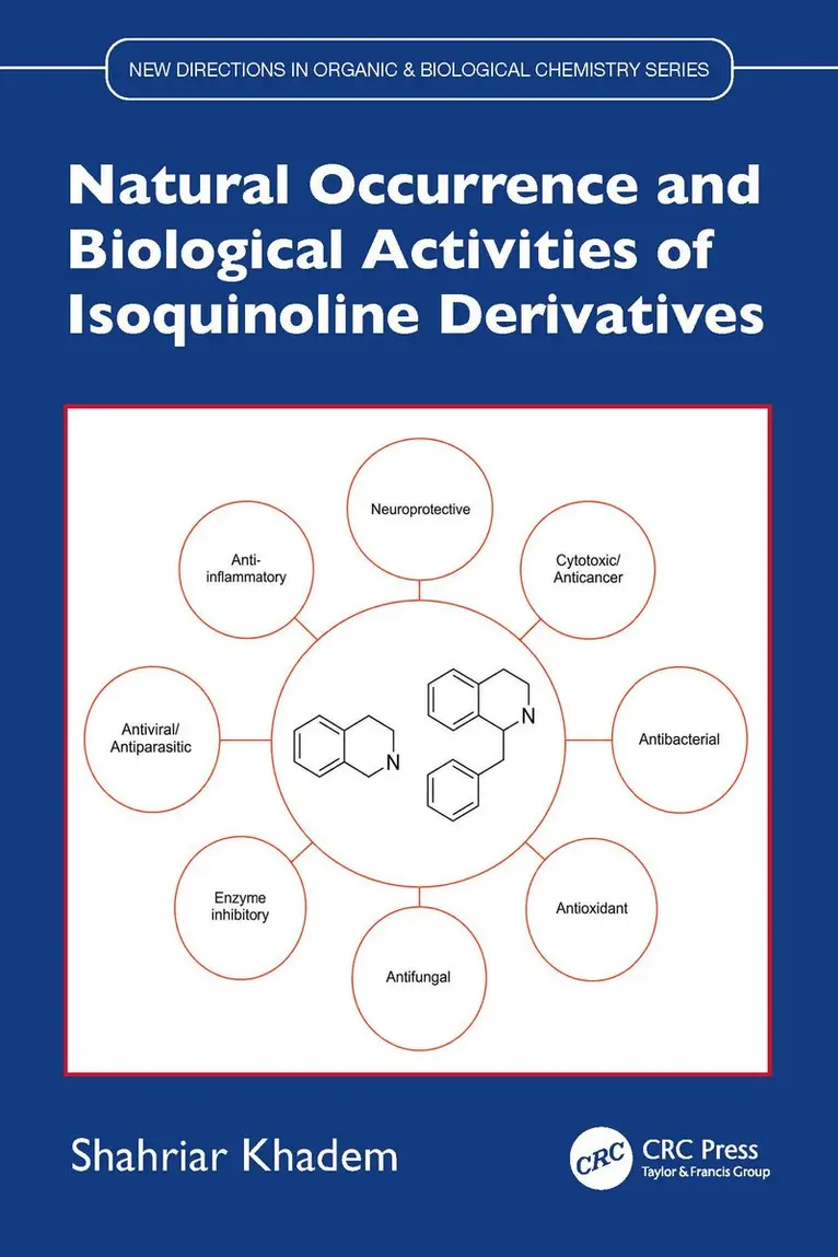 Shahriar Khadem - Natural Occurrence and Biological Activities of Isoquinoline Derivatives, Inbunden. Tillgänglighet: Kommande