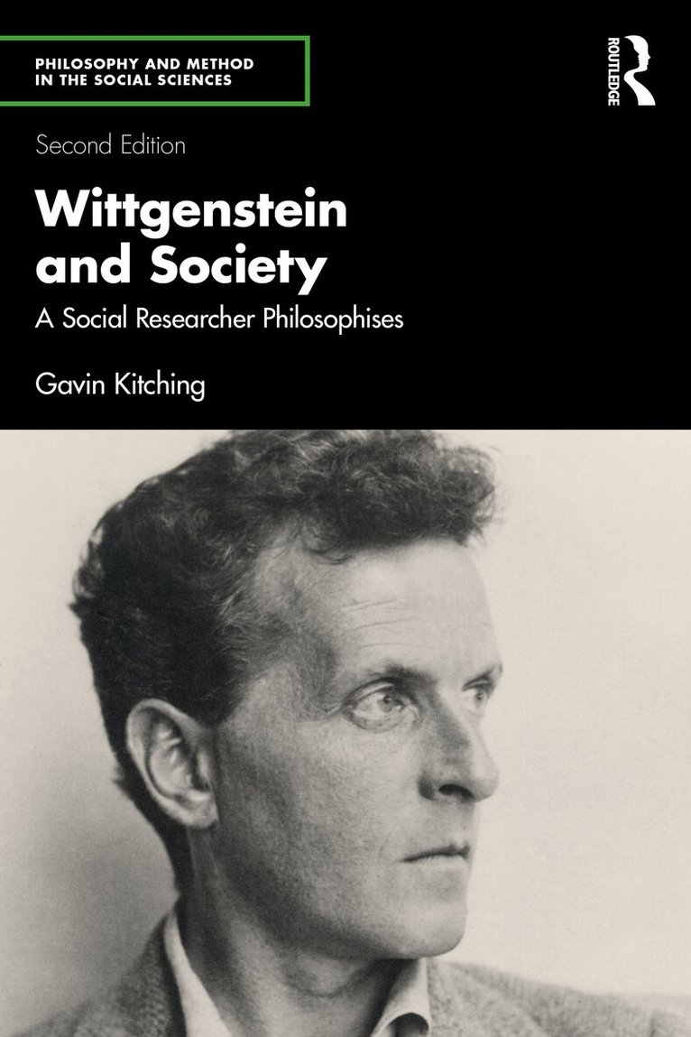 Gavin Kitching - Wittgenstein and Society, Inbunden