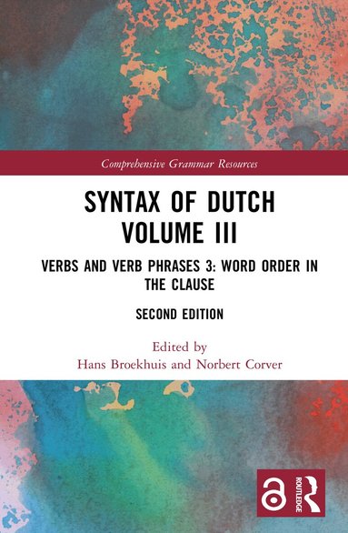 Hans Broekhuis, Norbert Corver - Syntax of Dutch Volume III, Inbunden